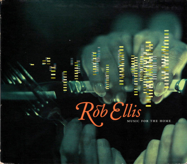 ELLIS, ROB - MUSIC FOR THE HOME