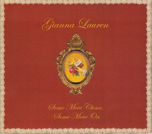 LAUREN, GIANNA - SOME MOVE CLOSER SOME MOVE ON