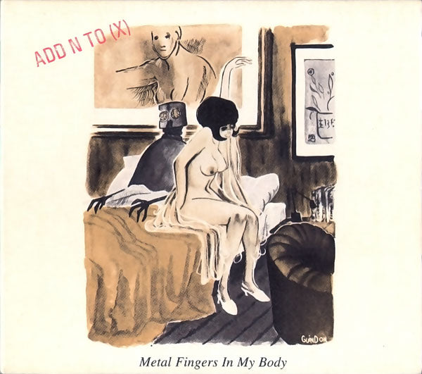 ADD N TO X - METAL FINGERS IN MY BODY (CDS)