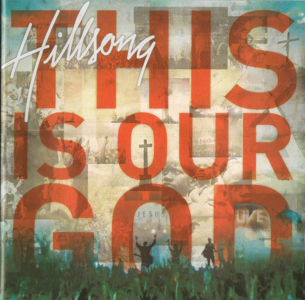 HILLSONG - THIS IS OUR GOD: LIVE