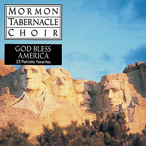 MORMON TABERNACLE CHOIR - GOD BLESS AMERICA