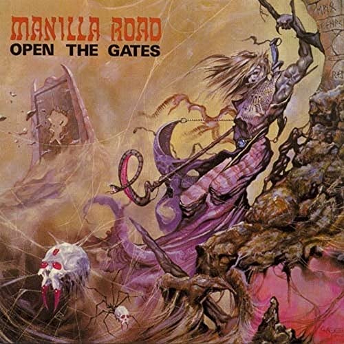MANILLA ROAD - OPEN THE GATES