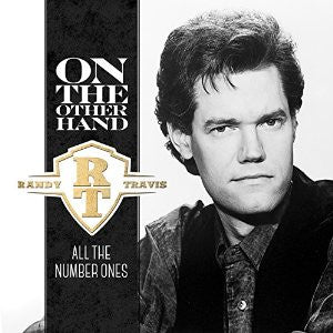 TRAVIS, RANDY - ON THE OTHER HAND: ALL THE #1'S