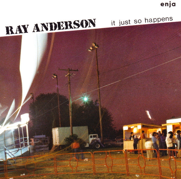 ANDERSON, RAY - IT JUST SO HAPPENS