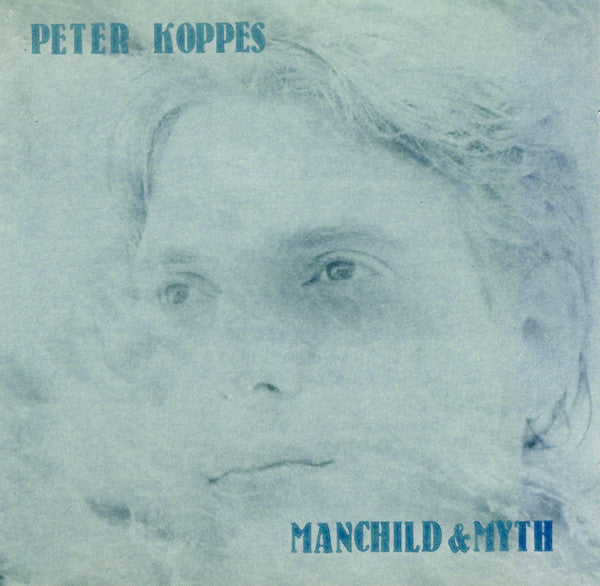 KOPPES, PETER - MANCHILD & MYTH