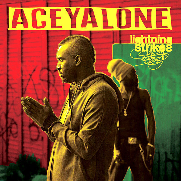 ACEYALONE - LIGHTNING STRIKES