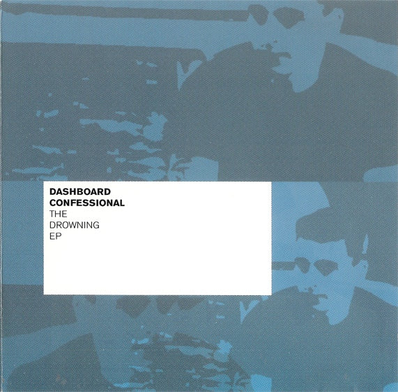 DASHBOARD CONFESSIONAL - DROWNING (EP)