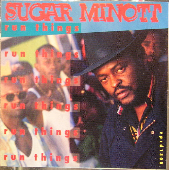 MINOTT, SUGAR - RUN THINGS
