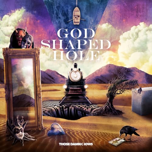 THOSE DAMN CROWS - GOD SHAPED HOLE (CD)