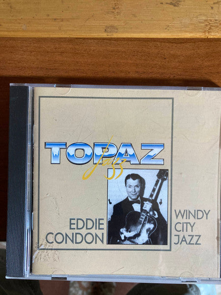 CONDON, EDDIE - WINDY CITY JAZZ
