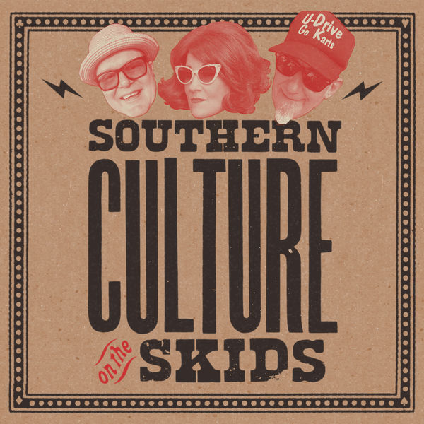 SOUTHERN CULTURE ON THE SKIDS - BOOTLEGGERS CHOICE