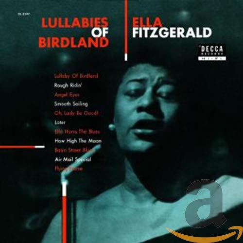 FITZGERALD, ELLA - LULLABIES OF BIRDLAND