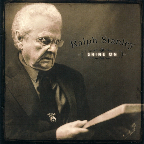 STANLEY, RALPH - SHINE ON