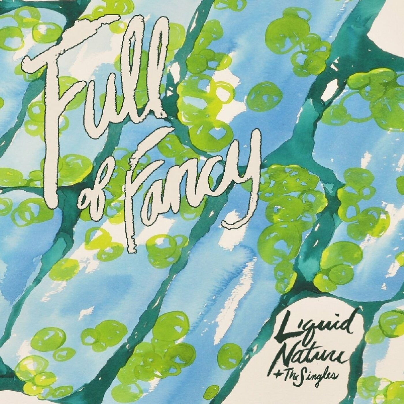 FULL OF FANCY - LIQUID NATURE