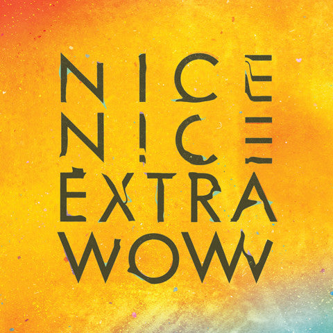 NICE NICE - EXTRA WOW