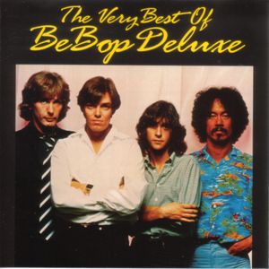 BE-BOP DELUXE - VERY BEST OF