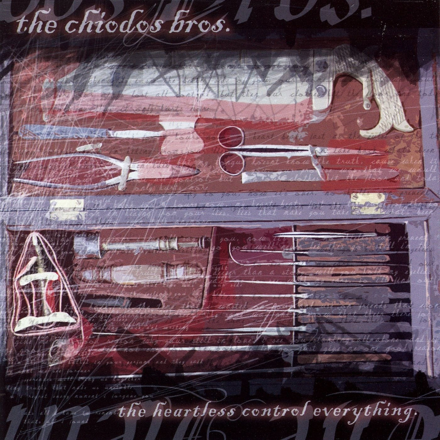 CHIODOS - HEARTLESS CONTROL EVERYTHING