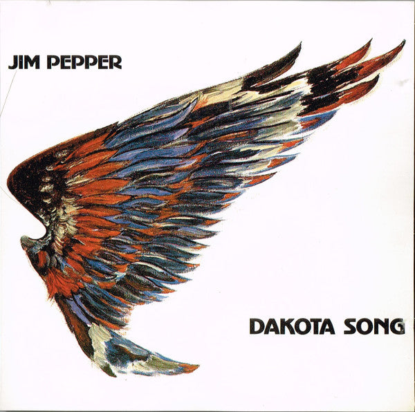 PEPPER, JIM - DAKOTA SONG