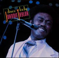 TAYLOR, JOHNNIE - DISCO LADY