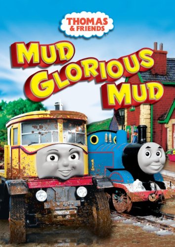 THOMAS & FRIENDS: MUD GLORIOUS MUD