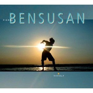 BENSUSAN, PIERRE - VIVIDLY