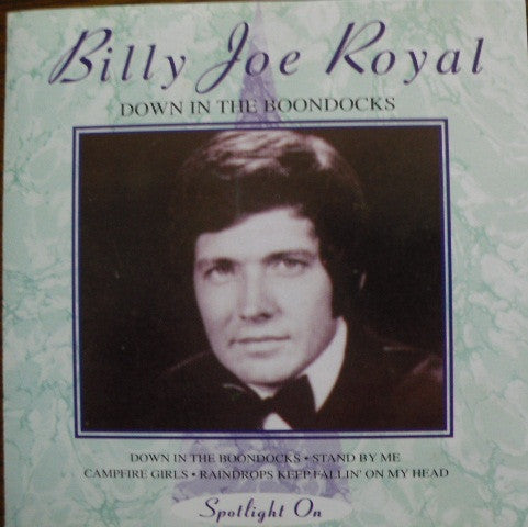ROYAL, BILLY JOE - DOWN IN THE BOONDOCKS (TRACE)
