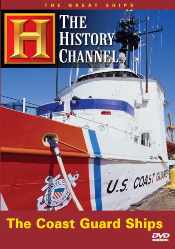 COAST GUARD SHIPS - DVD-GREAT SHIPS-HISTORY CHANNEL