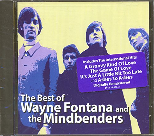 FONTANA, WAYNE & THE MINDBENDERS - BEST OF