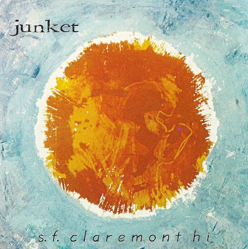 JUNKET - S.F. CLAREMONT HI