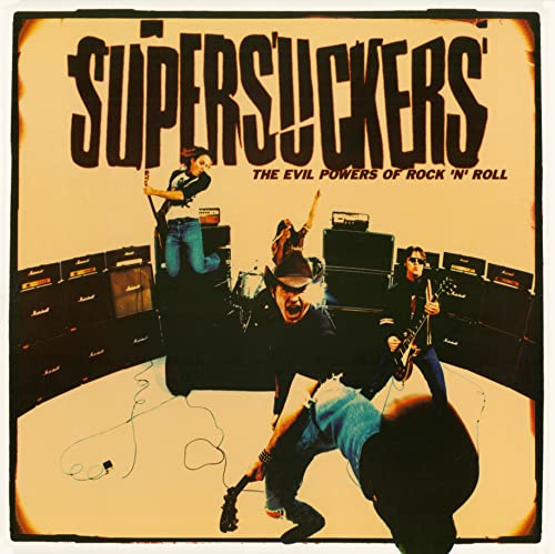SUPERSUCKERS - EVIL POWERS OF ROCK AND ROLL (VINYL)