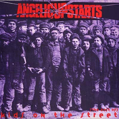 ANGELIC UPSTARTS - BEST