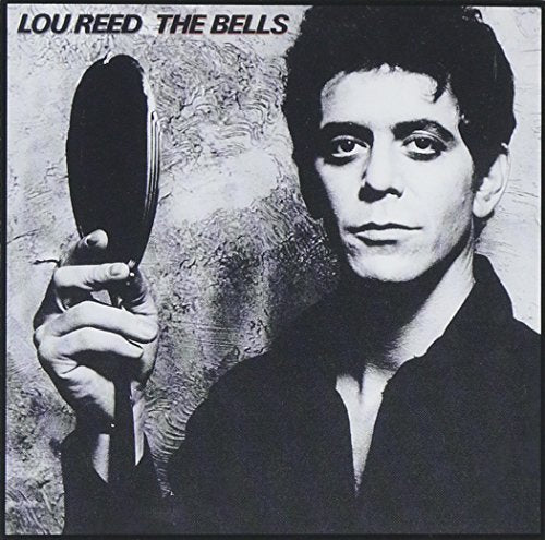 REED, LOU - THE BELLS