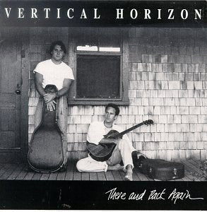 VERTICAL HORIZON - THERE AND BACK AGAIN