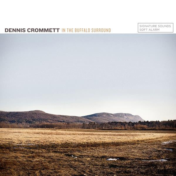 CROMMET, DENNIS - IN THE BUFFALO SURROUND