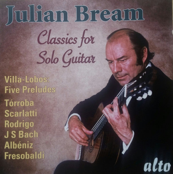 BREAM, JULIAN - CLASSICS FOR SOLO GUITAR