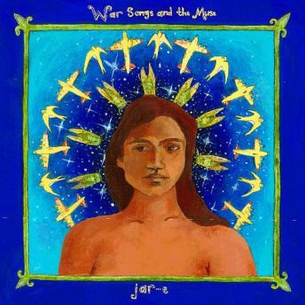 JAR-E - WAR SONGS & THE MUSE
