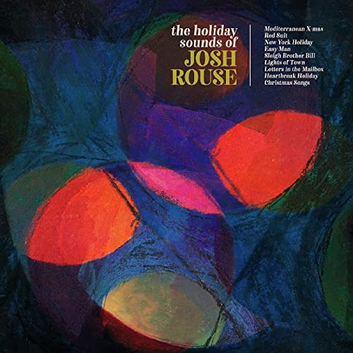 ROUSE,JOSH - HOLIDAY SOUNDS OF JOSH ROUSE (2LP/RED VINYL/12 INCH)
