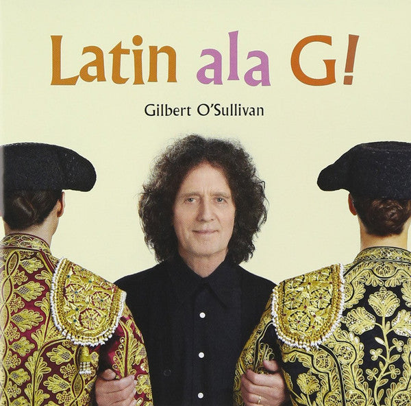 O'SULLIVAN, GILBERT - LATIN ALA G!