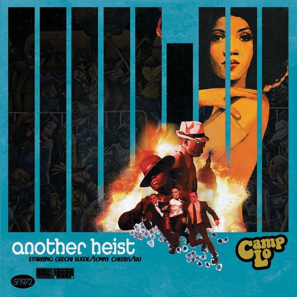 CAMP LO - ANOTHER HEIST