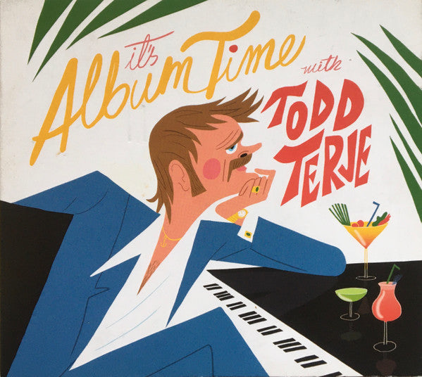 TODD, TERJE - IT'S ALBUM TIME