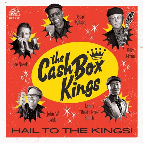 THE CASH BOX KINGS - HAIL TO THE KINGS! (VINYL)