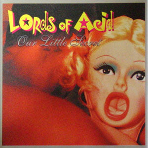LORDS OF ACID - OUR LITTLE SECRET (SPECIAL ED)