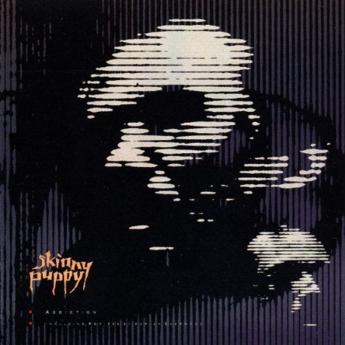 SKINNY PUPPY - ADDICTION (FIRST & SECOND DOSE) [CD SING