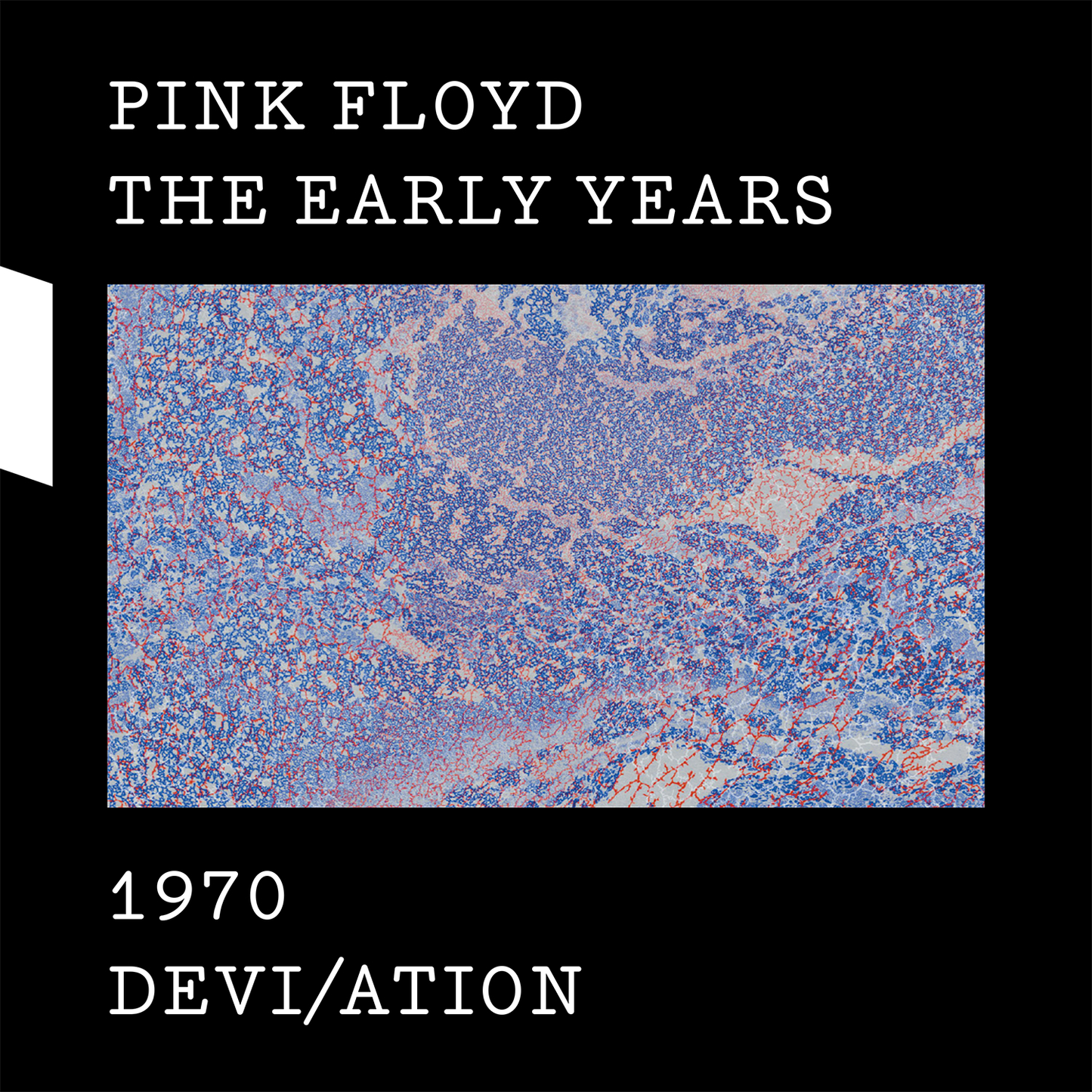 PINK FLOYD - EARLY YEARS: 1970 DEVI/ATION (4CDS/DVD)