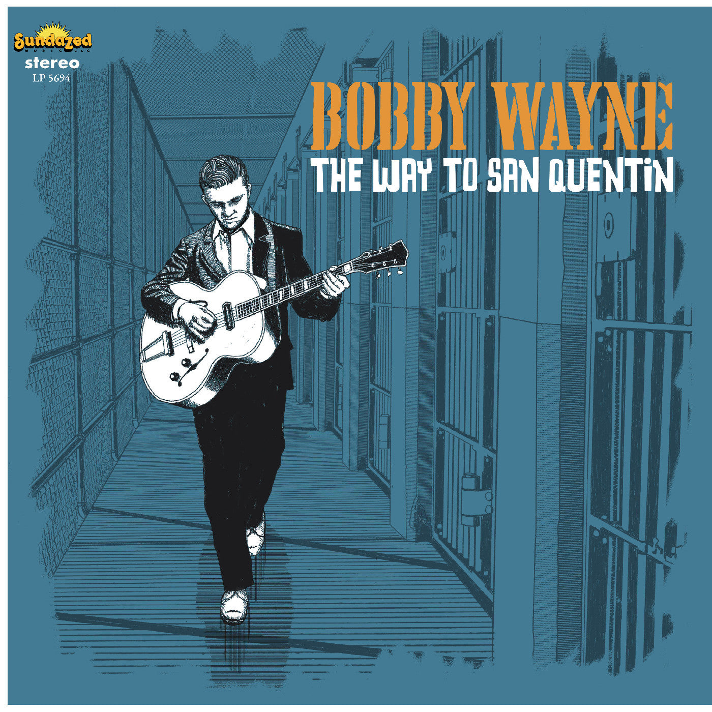 WAYNE, BOBBY - THE WAY TO SAN QUENTIN