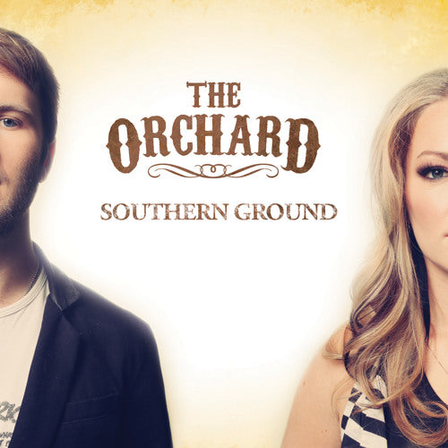 ORCHARD - SOUTHERN GROUND