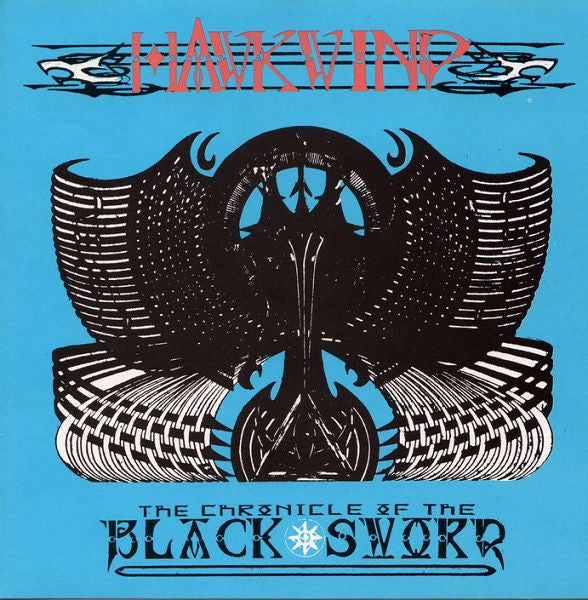 HAWKWIND - CHRONICLES OF THE BLACK SWORD