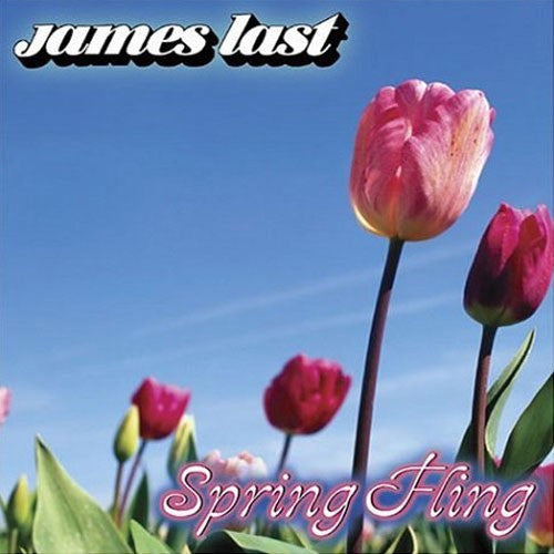 LAST, JAMES - SPRING FLING