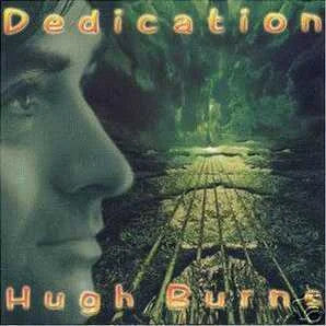 BURNS, HUGH - DEDICATION