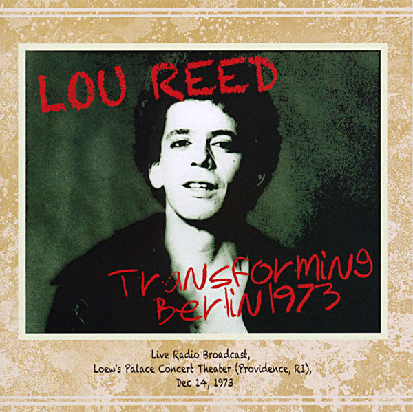 REED, LOU - TRANSFORMING BERLIN 1973